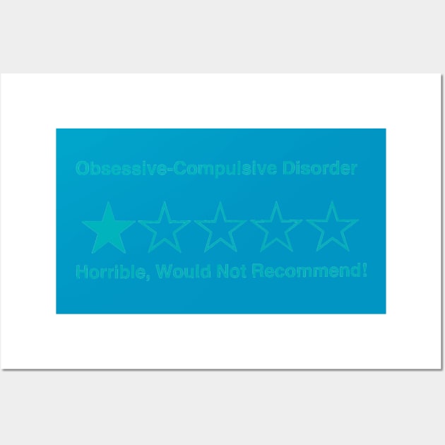 5 Star Review (Obsessive Compulsive Disorder) Wall Art by CaitlynConnor